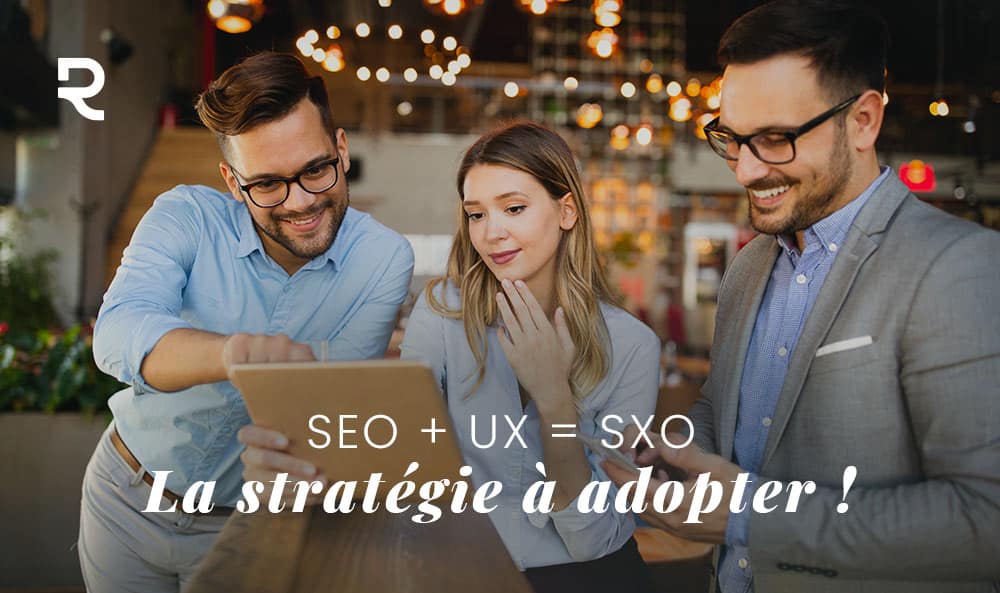 Sxo : L'Enfant Pas Encore (Re)Connu Du Seo Et De L'Ux 1 Referencement Seo Ux Sxo Naturel 5 1